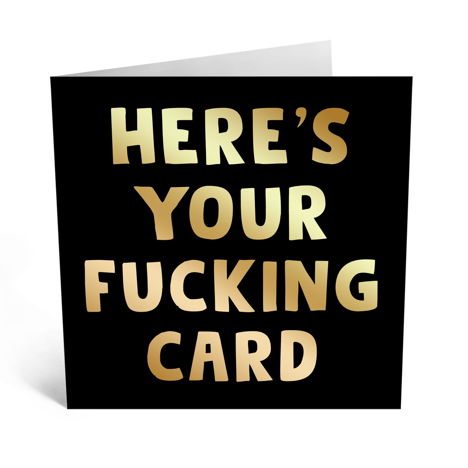Here's Your Fucking Birthday Card