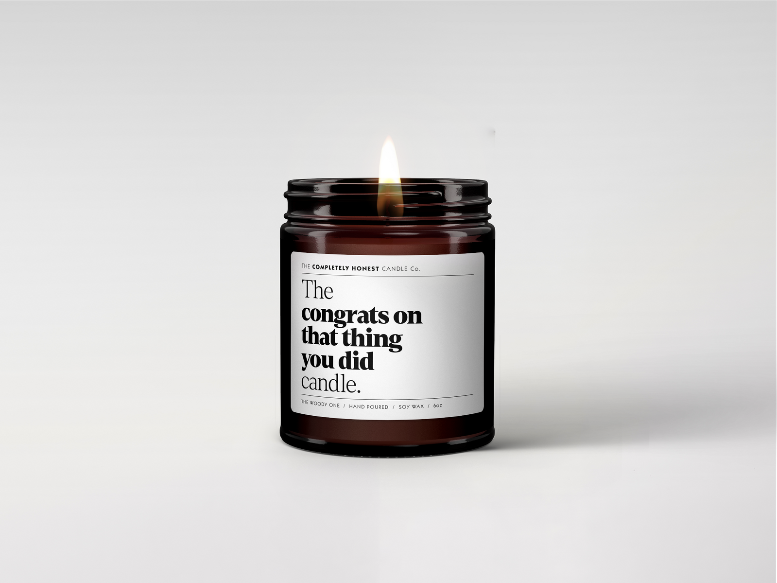 The congrats on that thing you did candle