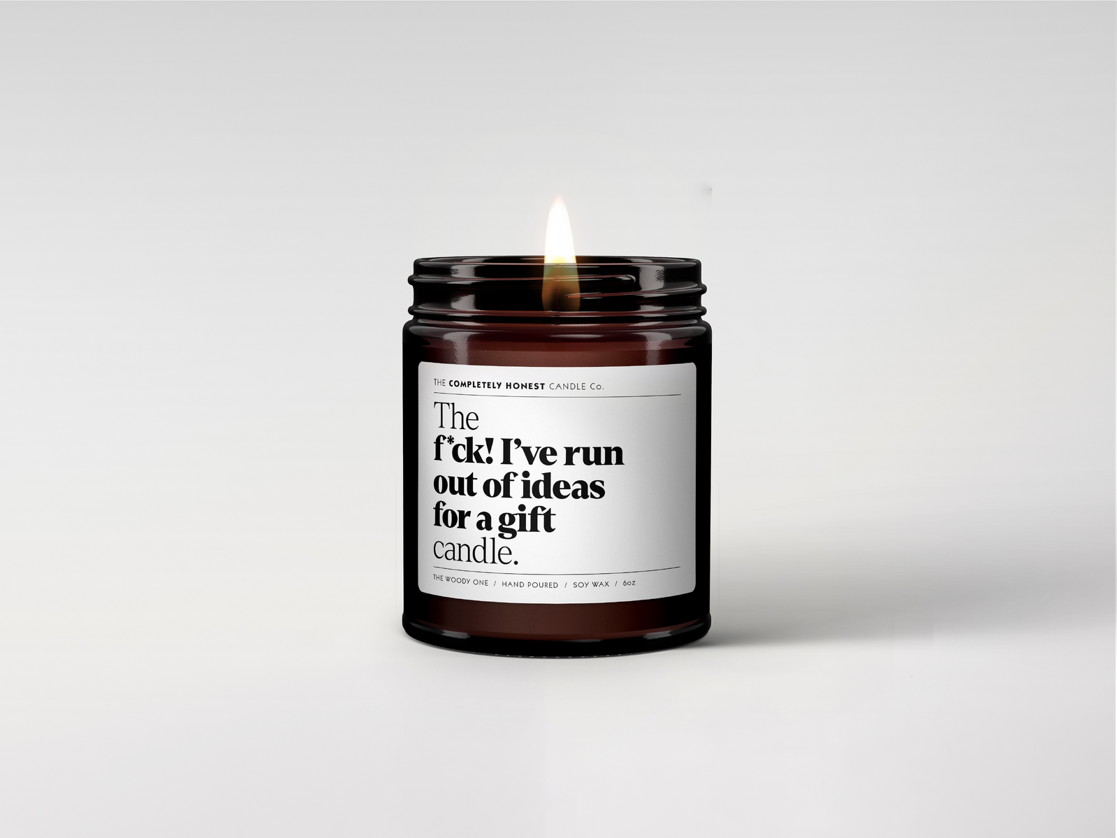 The F*CK! I've run out of ideas for a gift candle
