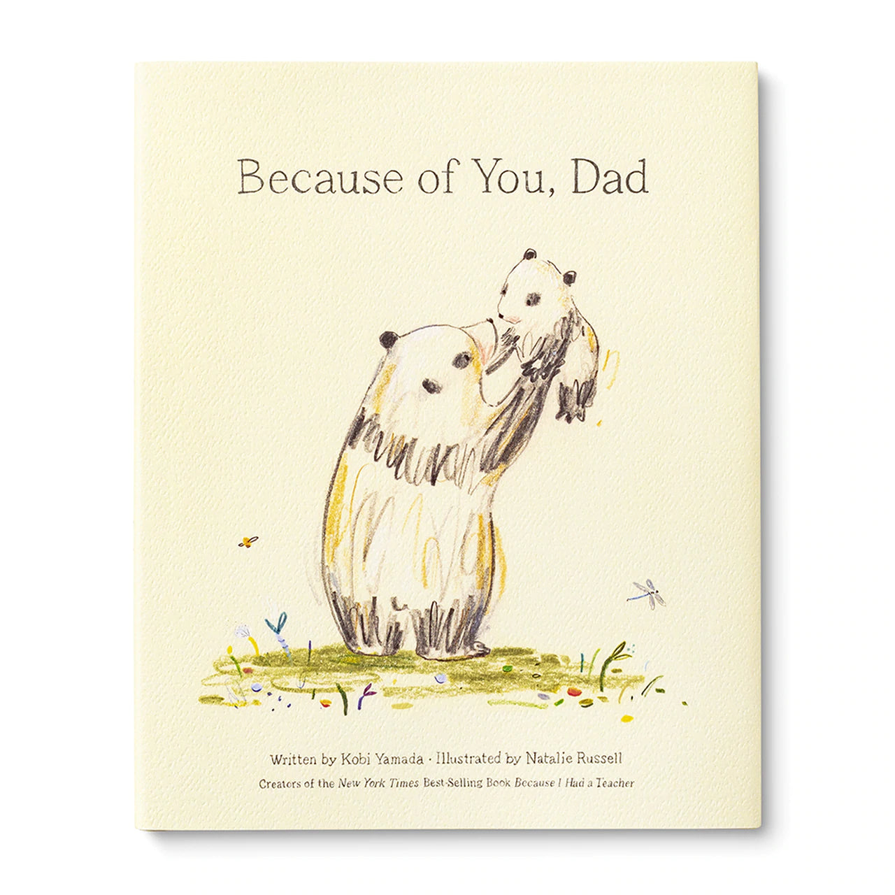 Because of You, Dad - Book by Kobi Yamada
